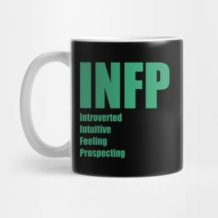 INFP The Mediator MBTI types 6A Myers Briggs personality Mug